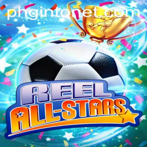 Unveiling ReelAllStars: A New Era of Interactive Gaming with PHGINTO